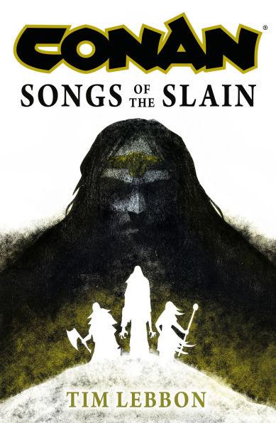 Conan: Songs of the Slain                                                                                                                             <br><span class="capt-avtor"> By:Lebbon, Tim                                       </span><br><span class="capt-pari"> Eur:24,37 Мкд:1499</span>
